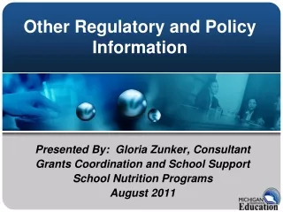 Other Regulatory and Policy Information