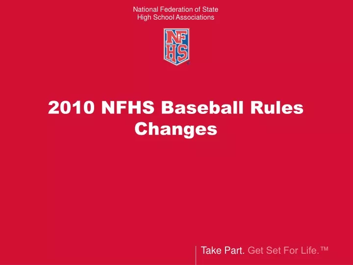 2010 nfhs baseball rules changes