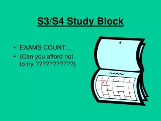S3/S4 Study Block