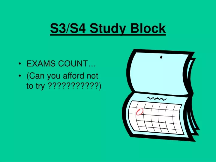 s3 s4 study block