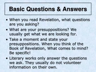 Basic Questions &amp; Answers