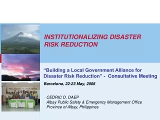 INSTITUTIONALIZING DISASTER RISK REDUCTION