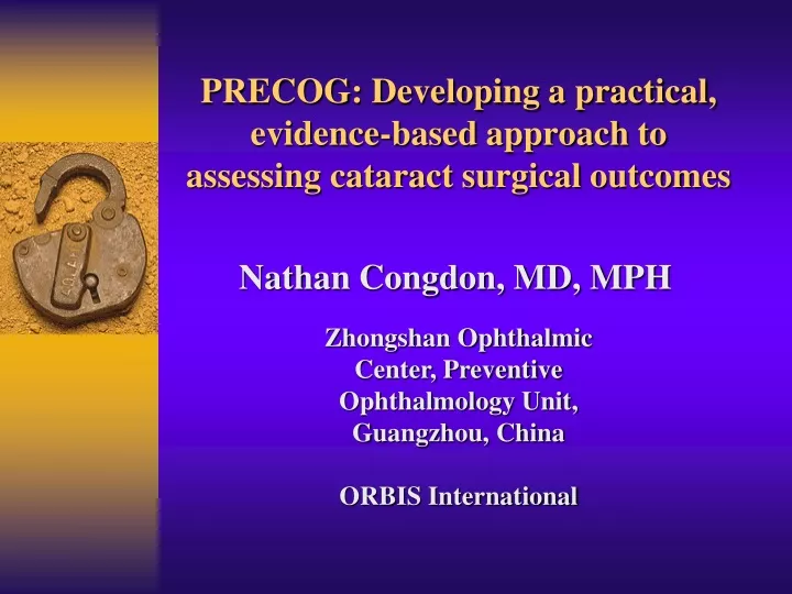 precog developing a practical evidence based approach to assessing cataract surgical outcomes