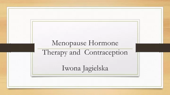menopause hormone therapy and contraception