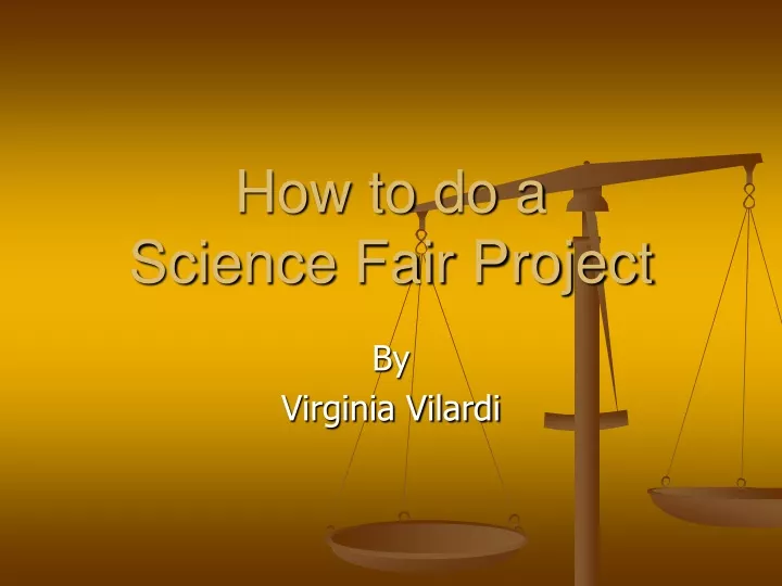 how to do a science fair project