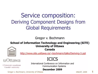 Service composition: Deriving Component Designs from Global Requirements