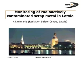 Companies  performing radioactivity level testing of these materials, are  responsible  for: