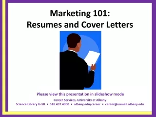 Marketing 101:  Resumes and Cover Letters