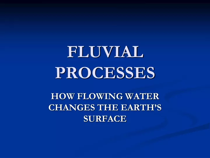 fluvial processes