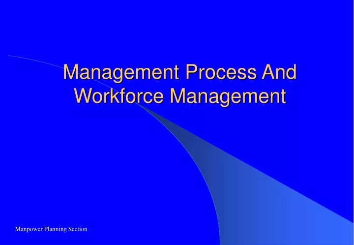 management process and workforce management