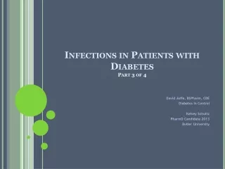 Infections in Patients with Diabetes Part 3 of 4