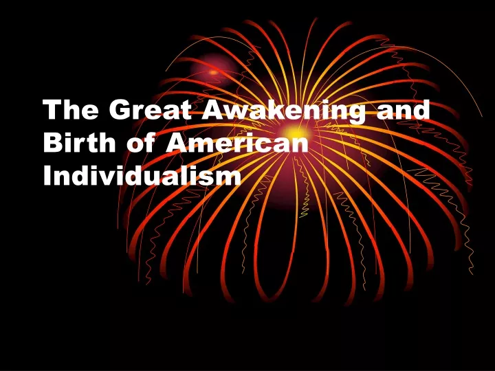 the great awakening and birth of american individualism