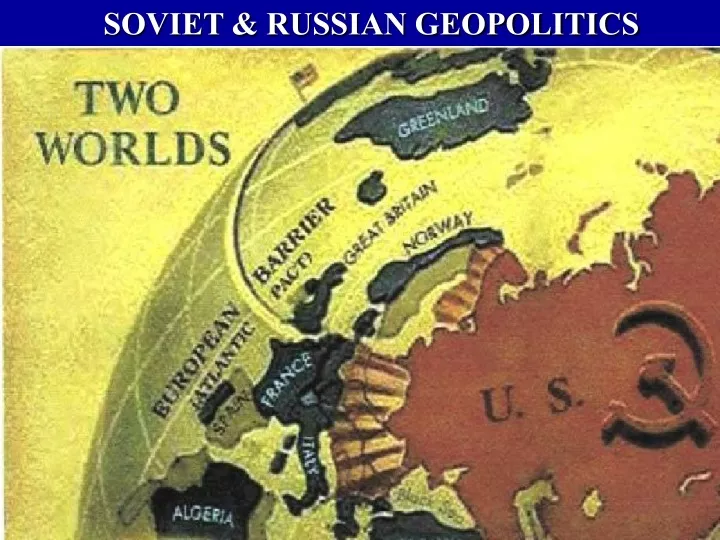 soviet russian geopolitics