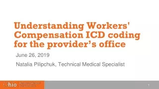 Understanding Workers' Compensation ICD coding for the provider’s office