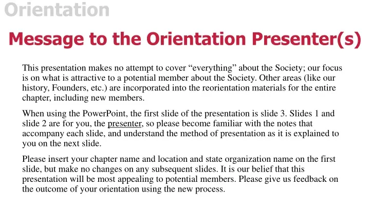 message to the orientation presenter s