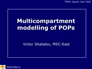 Multicompartment modelling of POPs