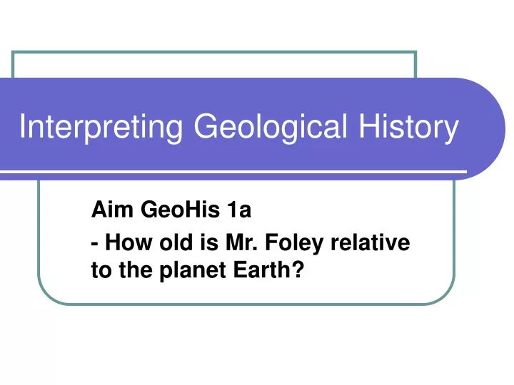 interpreting geological history