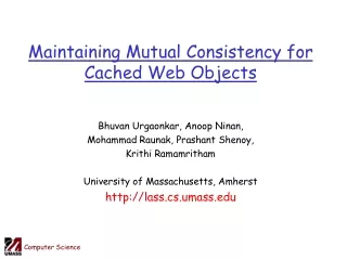 Maintaining Mutual Consistency for Cached Web Objects
