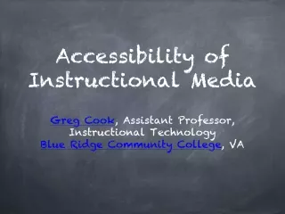 Accessibility of Instructional Media