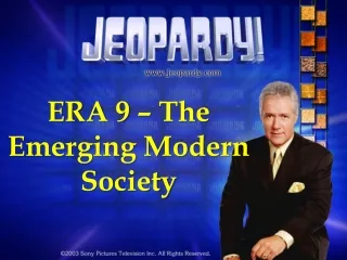 ERA 9 – The Emerging Modern Society