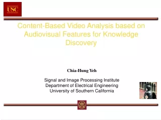 Content-Based Video Analysis based on Audiovisual Features for Knowledge Discovery