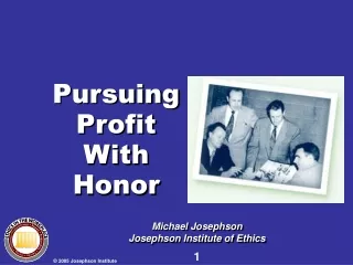 Pursuing Profit With Honor