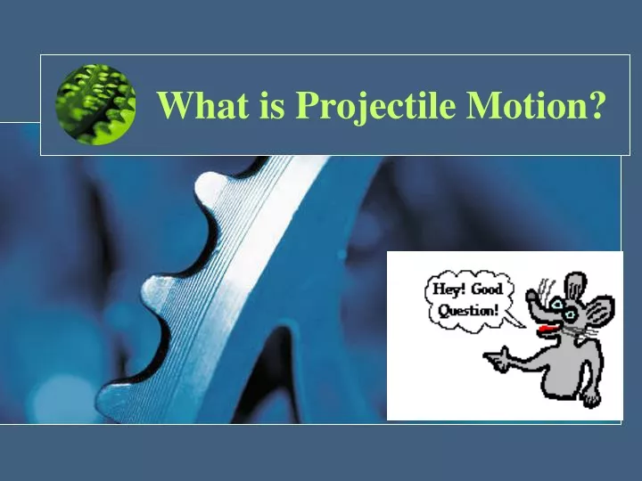 what is projectile motion