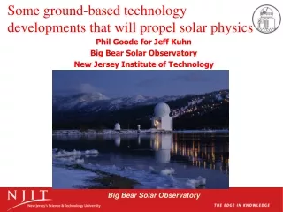 Some ground-based technology developments that will propel solar physics