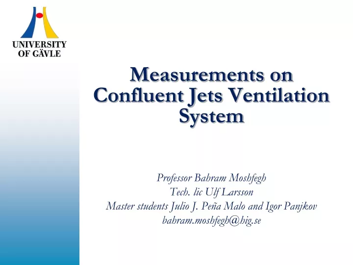 measurements on confluent jets v entilation