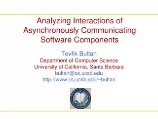 Analyzing Interactions of Asynchronously Communicating Software Components