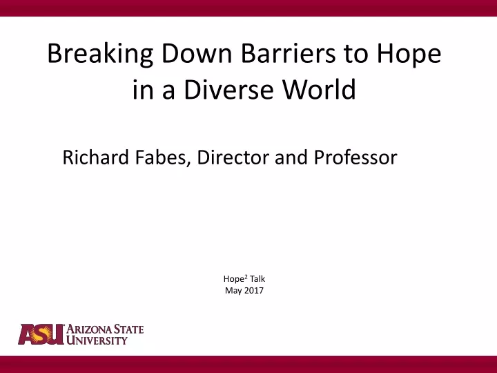 breaking down barriers to hope in a diverse world