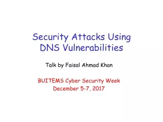 Security Attacks Using DNS Vulnerabilities