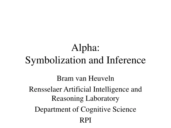 alpha symbolization and inference