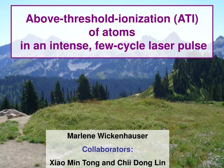above threshold ionization ati of atoms