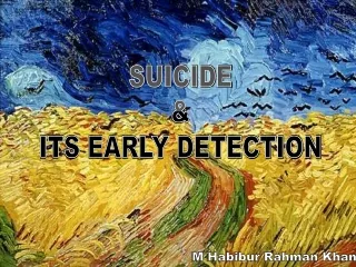 SUICIDE &amp; ITS EARLY DETECTION