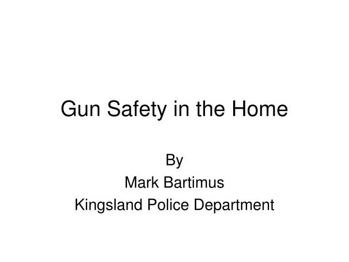 gun safety in the home