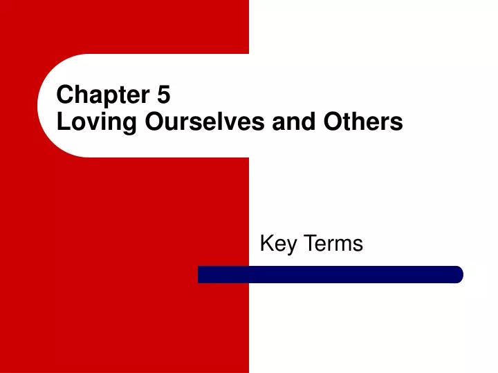 chapter 5 loving ourselves and others