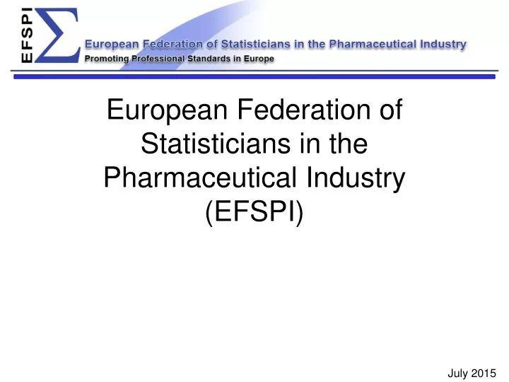 european federation of statisticians in the pharmaceutical industry efspi