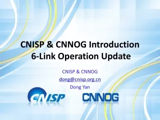 CNISP &amp; CNNOG Introduction  6-Link Operation Update