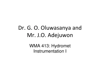 Dr. G. O. Oluwasanya and  Mr. J.O. Adejuwon