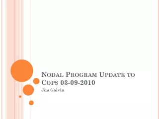 Nodal Program Update to Cops 03-09-2010