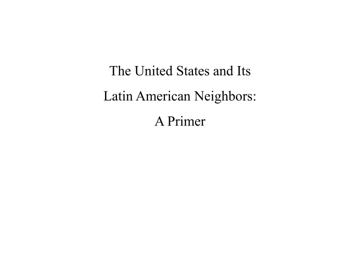 the united states and its latin american