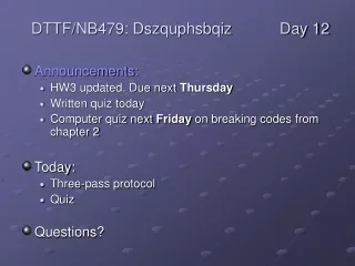 Announcements: HW3 updated. Due next  Thursday Written quiz today
