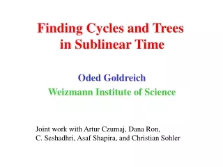 Finding Cycles and Trees  in Sublinear Time