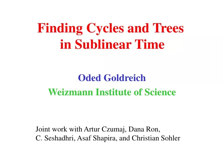finding cycles and trees in sublinear time