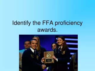 Identify the FFA proficiency awards.