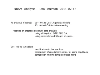 xBSM  Analysis -   Dan  Peterson  2011-02-18