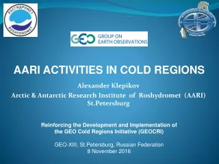 Alexander Klepikov Arctic &amp; Antarctic Research Institute  of  Roshydromet  ( AARI) St.Petersburg