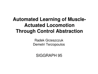 Automated Learning of Muscle-Actuated Locomotion Through Control Abstraction