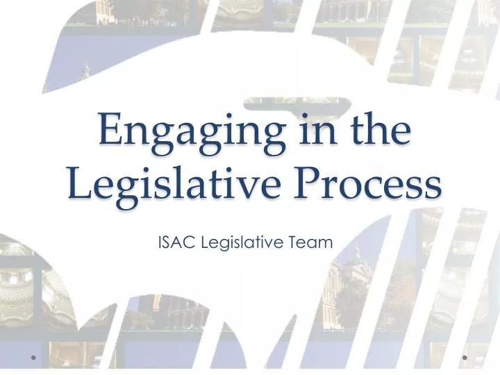 engaging in the legislative process